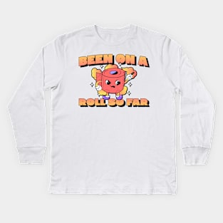 unstoppable been on a roll Kids Long Sleeve T-Shirt